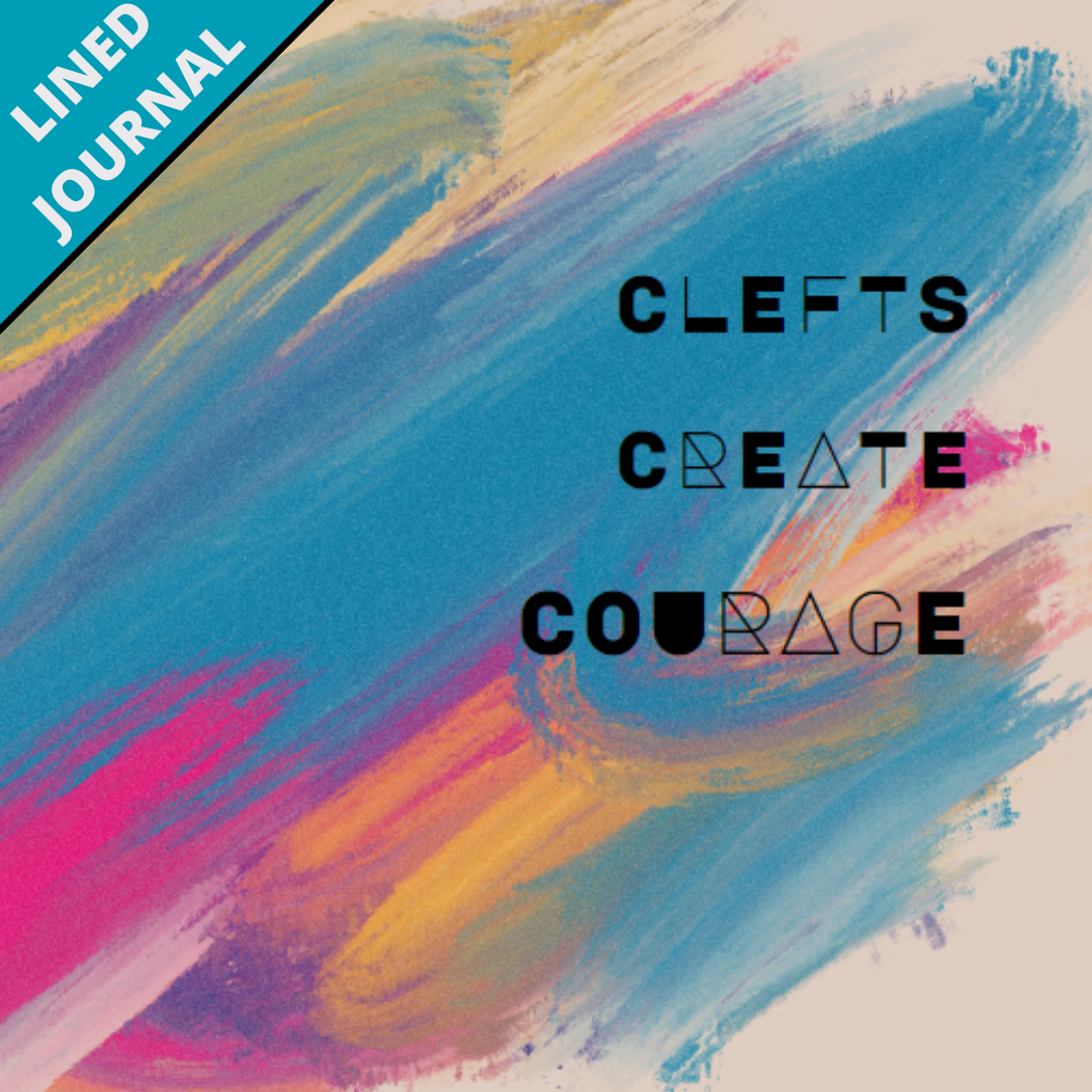 Clefts Create Courage Journal